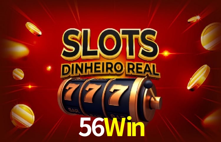 56Win suporte 24/7 português Brasil - 47 atendentes brasileiros chat ao vivo